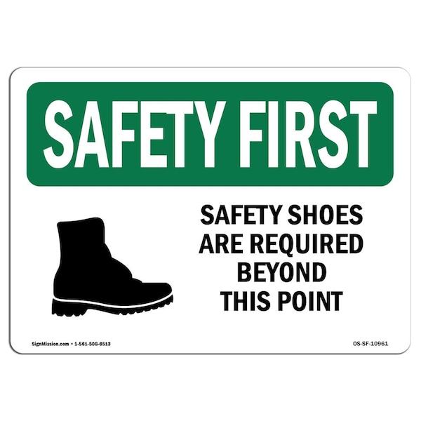 OSHA Sign, Shoes Are Required Beyond W/ Symbol, 18in X 12in Aluminum, 18" W, 12" H, Landscape